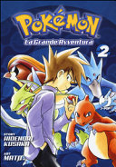 POKEMON. LA GRANDE AVVENTURA. VOL. 2
